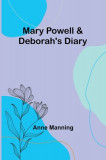 Mary Powell &amp; Deborah&#039;s Diary