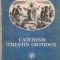 CATEHISM CRESTIN ORTODOX ( TEOCTIST 1990 )