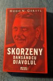 Skorzeny dansand cu diavolul Hugo N. Gerstl