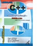 Limbajul C++. Teorie si aplicatii, Partea a II-a - Eugen Popescu, Sofia Vitelaru, Marius Nicoli, Mihaela Grindeanu