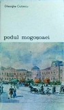 Gheorghe Crutzescu - Podul Mogosoaiei. Poveste unei strazi