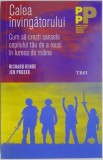 Calea invingatorului. Cum sa cresti sansele copilului tau de a reusi in lumea de maine &ndash; Richard Rende, Jen Prosek