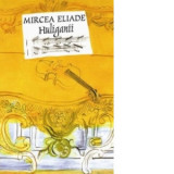 Huliganii - Mircea Eliade
