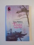 TUMULTUL VALURILOR de YUKIO MISHIMA , 2010