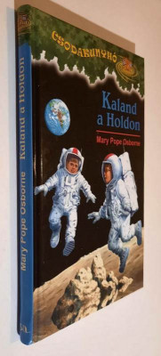 Kaland a Holdon - Mary Pope Osborne (carte pentru copii, limba maghiara) foto