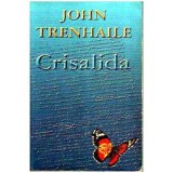 John Trendhaile - Crisalida - 108994