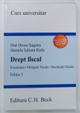 DREPT FISCAL de DAN DROSU SAGUNA si DANIELA IULIANA RADU , 2018 * PREZINTA SUBLINIERI CU EVIDENTIATORUL