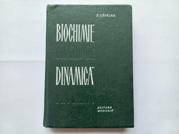 BIOCHIMIE DINAMICA - Dr. SIMION CAPALNA