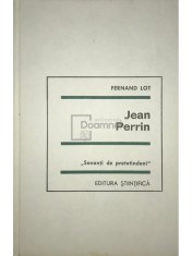Fernand Lot - Jean Perrin (Editia: 1967) foto