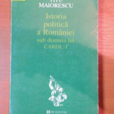 ISTORIA POLITICA A ROMANIEI SUB DOMNIA LUI CAROL I de TITU MAIORESCU