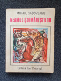 NEAMUL SOIMARESTILOR - Mihail Sadoveanu (edit. Ion Creanga)