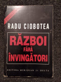 RAZBOI FARA INVINGATORI - IUGOSLAVIA 1990 - 1997 de RADU CIOBOTEA , 1998