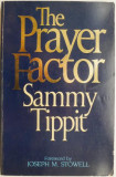 The Prayer Factor &ndash; Sammy Tippit
