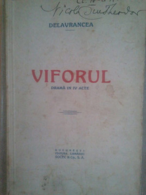 Barbu Stefanescu Delavrancea - Viforul. Drama in IV acte (1992) foto