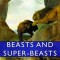 Beasts and Super-Beasts (Esprios Classics)