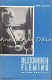 Alexander Fleming - Andre Maurois