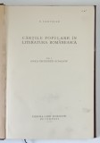 CARTILE POPULARE IN LITERATURA ROMANEASCA de N. CARTOJAN, VOL I: EPOCA INFLUENTEI SUD-SLAVE 1929