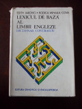 LEXICUL DE BAZA AL LIMBII ENGLEZE, DICTIONAR CONTRASTIV- R3C