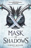 Mask of Shadows, 2017