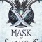 Mask of Shadows