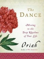 The Dance: Moving to the Deep Rhythms of Your Life foto