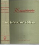 Cumpara ieftin Hematologie - R. Brauner, P. Doczy, Al. Eskenasy - Tiraj: 4200 Exemplare