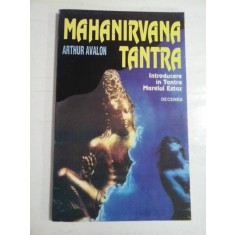 MAHANIRVANA TANTRA (Introducere in Tantra Marelui Extaz) - Arthur AVALON