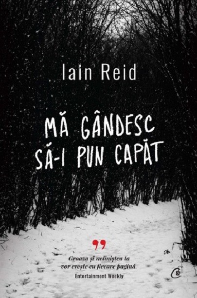 Ma Gandesc Sa-I Pun Capat, Iain Reid - Editura Curtea Veche