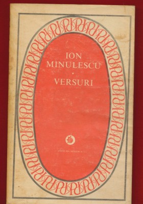 Ion Minulescu &amp;quot;Versuri&amp;quot; Editura Minerva, 1981 - Seria Patrimoniu foto