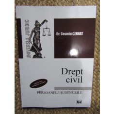 DREPT CIVIL PERSOANELE SI BUNURILE - COSMIN CERNAT