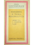 Lucien Seve - Marxismul si teoria personalitatii (Editia: 1974)