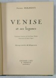 VENISE ET SES LAGUNES par POMPEO MOLMENTI , 1926