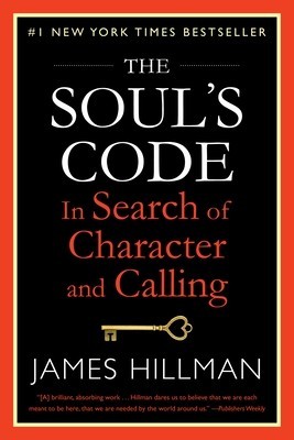 The Soul&#039;s Code: In Search of Character and Calling