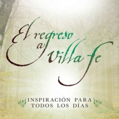 El Regreso a Villa Fe: Inspiraci