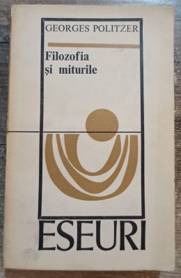 Filozofia si miturile - Georges Politzer// 1975 foto