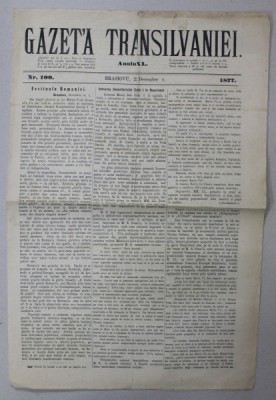 GAZETA TRANSILVANIEI , BRASOV , REDACTOR IACOB MURESIANU , ANUL XL , NR. 100 , 22 DECEMBRIE , 1877 foto