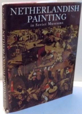 NETHERLANDISH PAINTING IN SOVIET MUSEUMS by NIKOLAI NIKULIN , 1987 foto