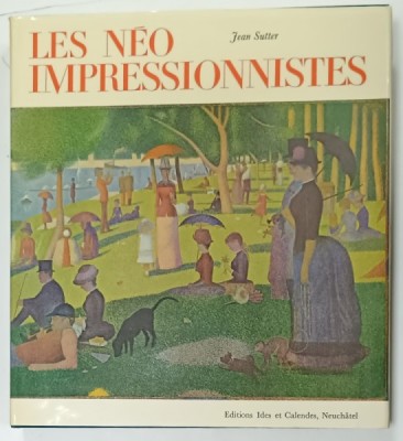 LES NEO IMPRESSIONNISTES par JEAN SUTTER , 1970 foto