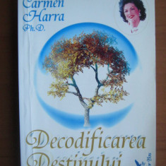 Carmen Harra - Decodificarea destinului