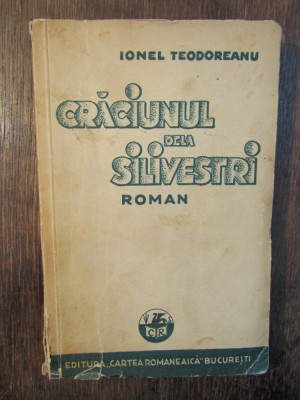 Crăciunul dela Silivestri - Ionel Teodoreanu foto