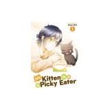 My Kitten Is a Picky Eater Vol. 1