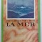 ENCYCLOPEDIE PAR L &#039; IMAGE : LA MER , 1925