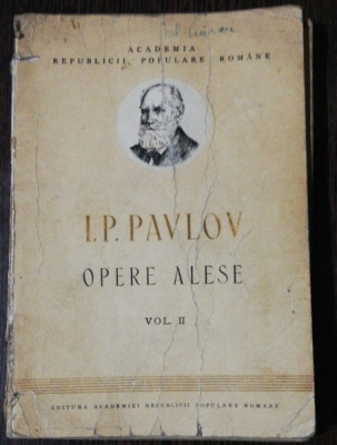 OPERE ALESE VOL II - I.P. PAVLOV foto