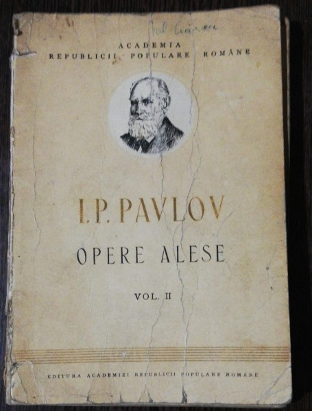 OPERE ALESE VOL II - I.P. PAVLOV
