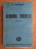 Demonul tineretii - Mihail Sadoveanu, 1943, Cartea Romaneasca - Roman