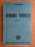 Demonul tineretii - Mihail Sadoveanu, 1943, Cartea Romaneasca - Roman