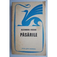 Pasarile &ndash; Alexandru Ivasiuc