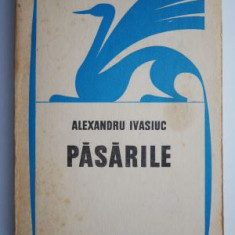 Pasarile – Alexandru Ivasiuc