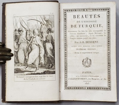 BEAUTES DE L&amp;#039;HISTOIRE DE TURQUIE par J. R. DURDENT - PARIS, 1825 foto