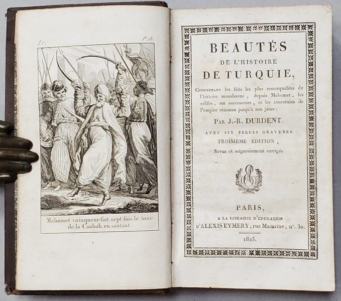 BEAUTES DE L&#039;HISTOIRE DE TURQUIE par J. R. DURDENT - PARIS, 1825